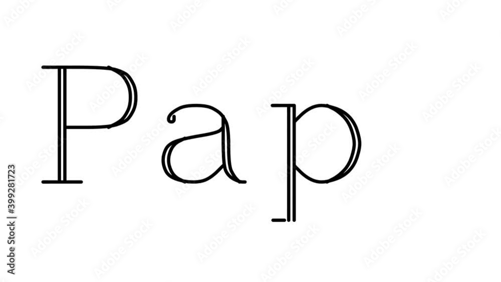Papa Animated Handwriting Text in Serif Fonts and Weights Papa Animated Handwriting Text in Serif Fonts and Weights