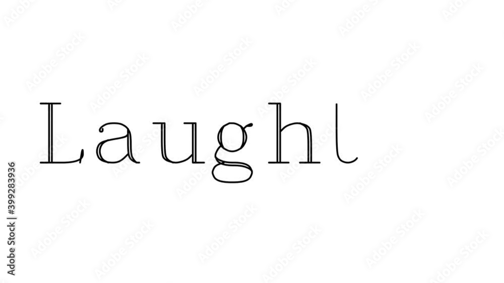 Laughter Animated Handwriting Text in Serif Fonts and Weights Laughter Animated Handwriting Text in Serif Fonts and Weights