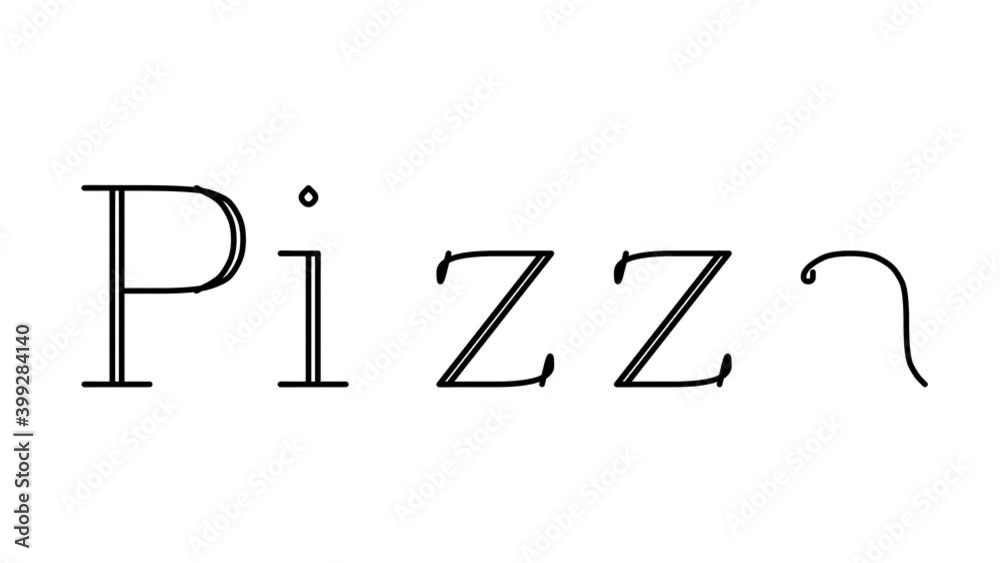 Pizza Animated Handwriting Text in Serif Fonts and Weights Pizza Animated Handwriting Text in Serif Fonts and Weights