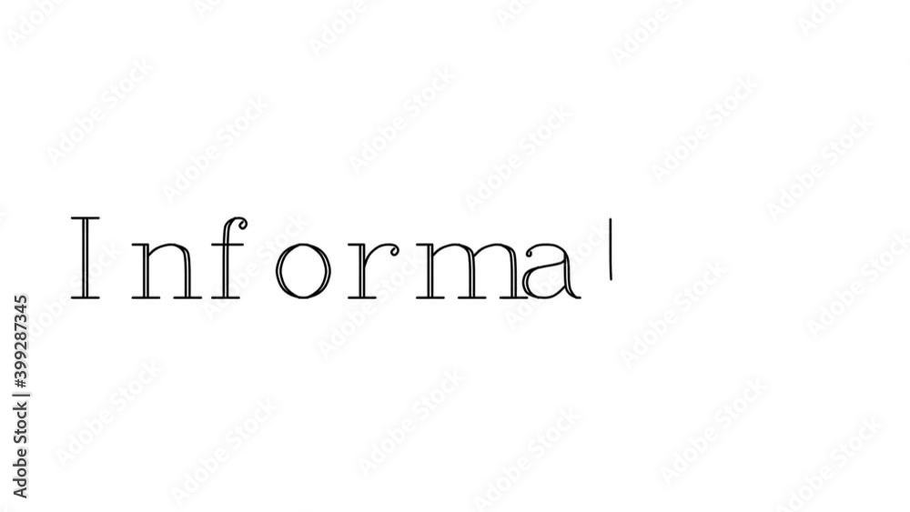 Informatics Animated Handwriting Text in Serif Fonts and Weights Informatics Animated Handwriting Text in Serif Fonts and Weights