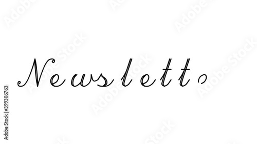 Newsletter Decorative Handwriting Animation in Six Cursive and Gothic Fonts