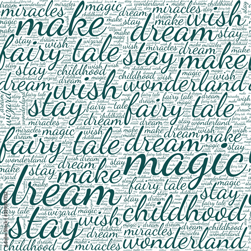 Seamless pattern with italic text from the words magic, fairyland, magic, fairy tale, in turquoise color Seamless pattern with italic text from the words magic, fairyland, magic, fairy tale, in turquoise color
