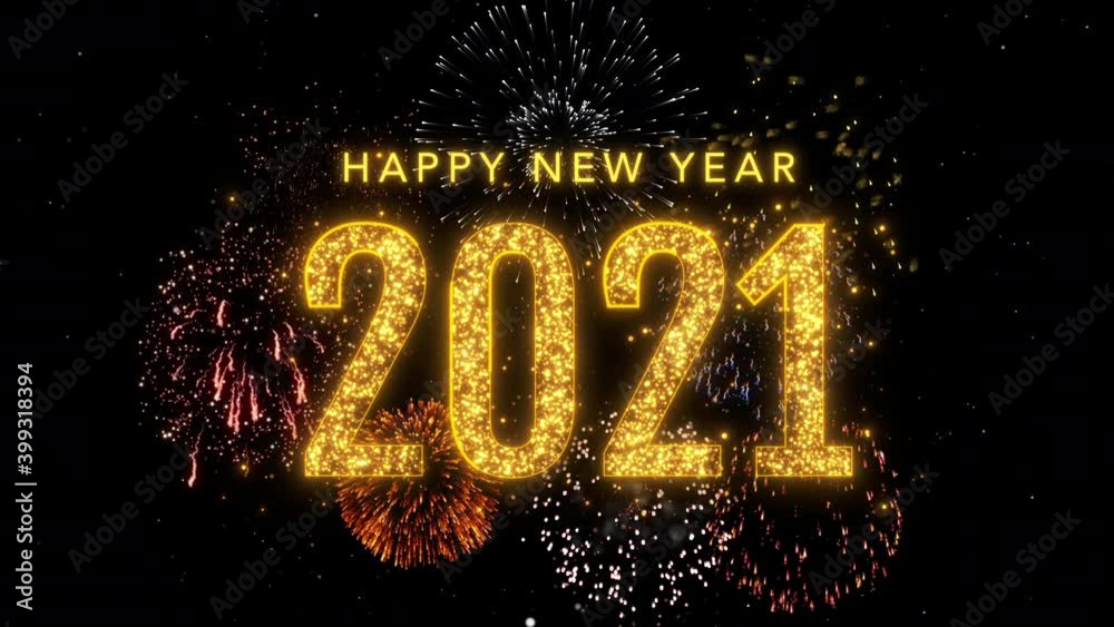  fireworks 2021 happy new year celebration