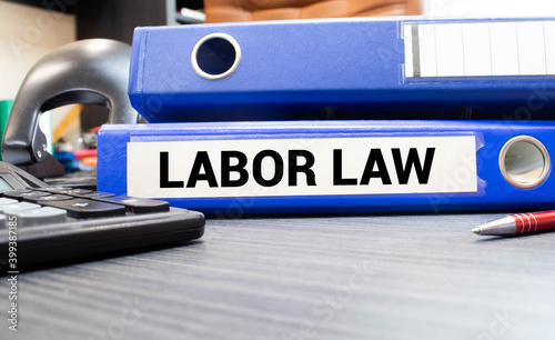 Folder with the label Labor Law