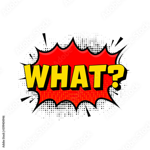 What in vintage style. Cartoon style vector. Pop art. Vector text. Wow effect.