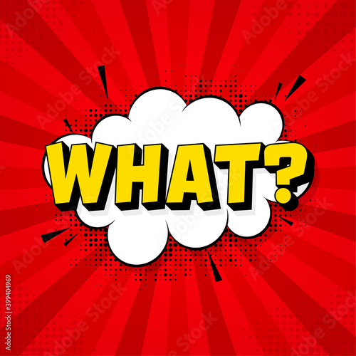 What in vintage style. Cartoon style vector. Pop art. Vector text. Wow effect.