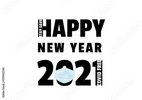 Happy new year 2021 with medical mask vector, typographic banner ep06 photo