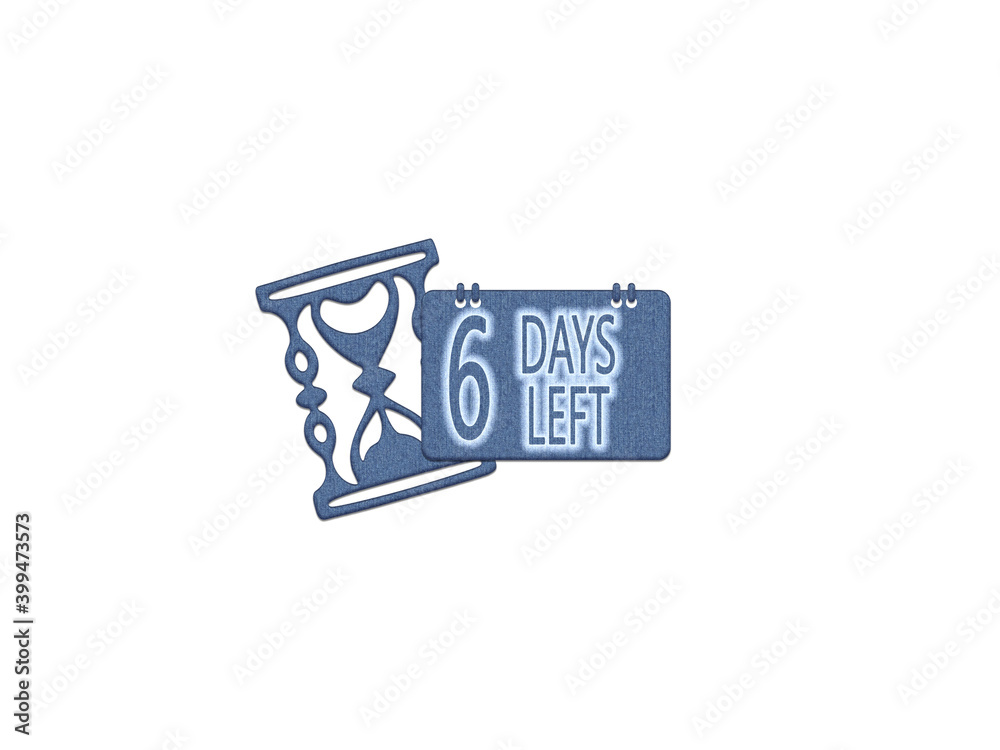 6 Days Left 6 Days Left