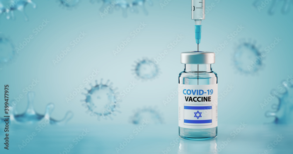 COVID-19 Coronavirus Vaccine and Syringe with flag of Israel COVID-19 Coronavirus Vaccine and Syringe with flag of Israel