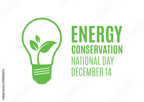 National Energy Conservation Day vector. Eco light bulb with green leaf icon vector. Natural energy icon isolated on a white background. Energy Conservation Day Poster, December 14. Important day