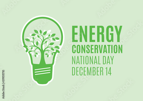 National Energy Conservation Day vector. Eco light bulb with green tree icon vector. Natural energy icon isolated on a green background. Energy Conservation Day Poster, December 14. Important day