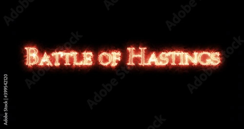 Battle of Hastings written with fire. Loop photo