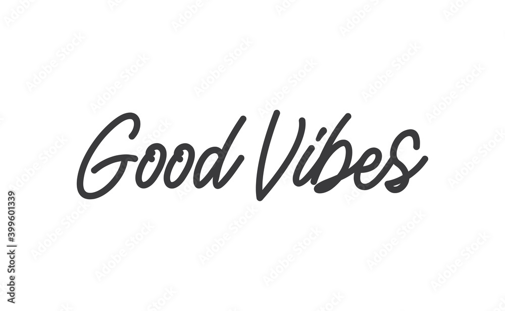 Good vibes calligraphic lettering. Vector text. Good vibes calligraphic lettering. Vector text.