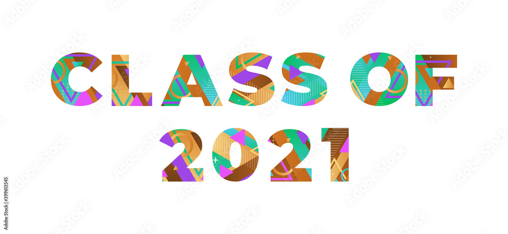 Class of 2021 Concept Retro Colorful Word Art Illustration