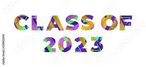 Class of 2023 Concept Retro Colorful Word Art Illustration