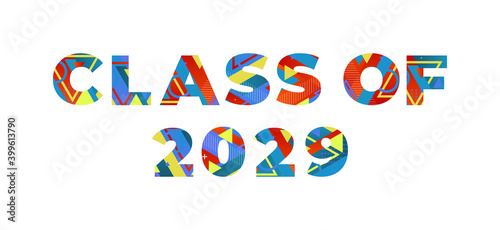 Class of 2029 Concept Retro Colorful Word Art Illustration