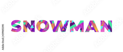 Snowman Concept Retro Colorful Word Art Illustration