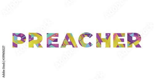 Preacher Concept Retro Colorful Word Art Illustration