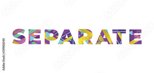 Separate Concept Retro Colorful Word Art Illustration