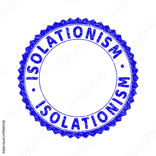 Grunge ISOLATIONISM round rosette stamp. Copy space inside circle. Vector blue rubber watermark of ISOLATIONISM text inside round rosette. Stamp seal with dust texture.