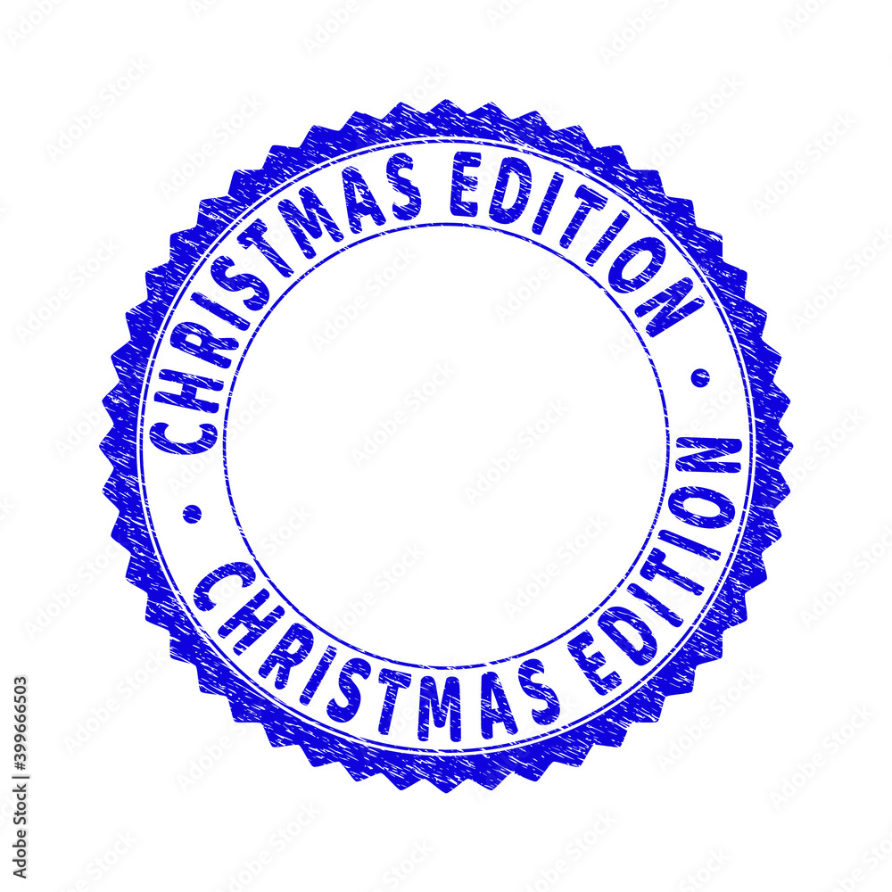 Grunge CHRISTMAS EDITION round rosette stamp seal. Empty space inside circle. Vector blue rubber watermark of CHRISTMAS EDITION tag inside round rosette. Stamp seal with dust texture. Grunge CHRISTMAS EDITION round rosette stamp seal. Empty space inside circle. Vector blue rubber watermark of CHRISTMAS EDITION tag inside round rosette. Stamp seal with dust texture.