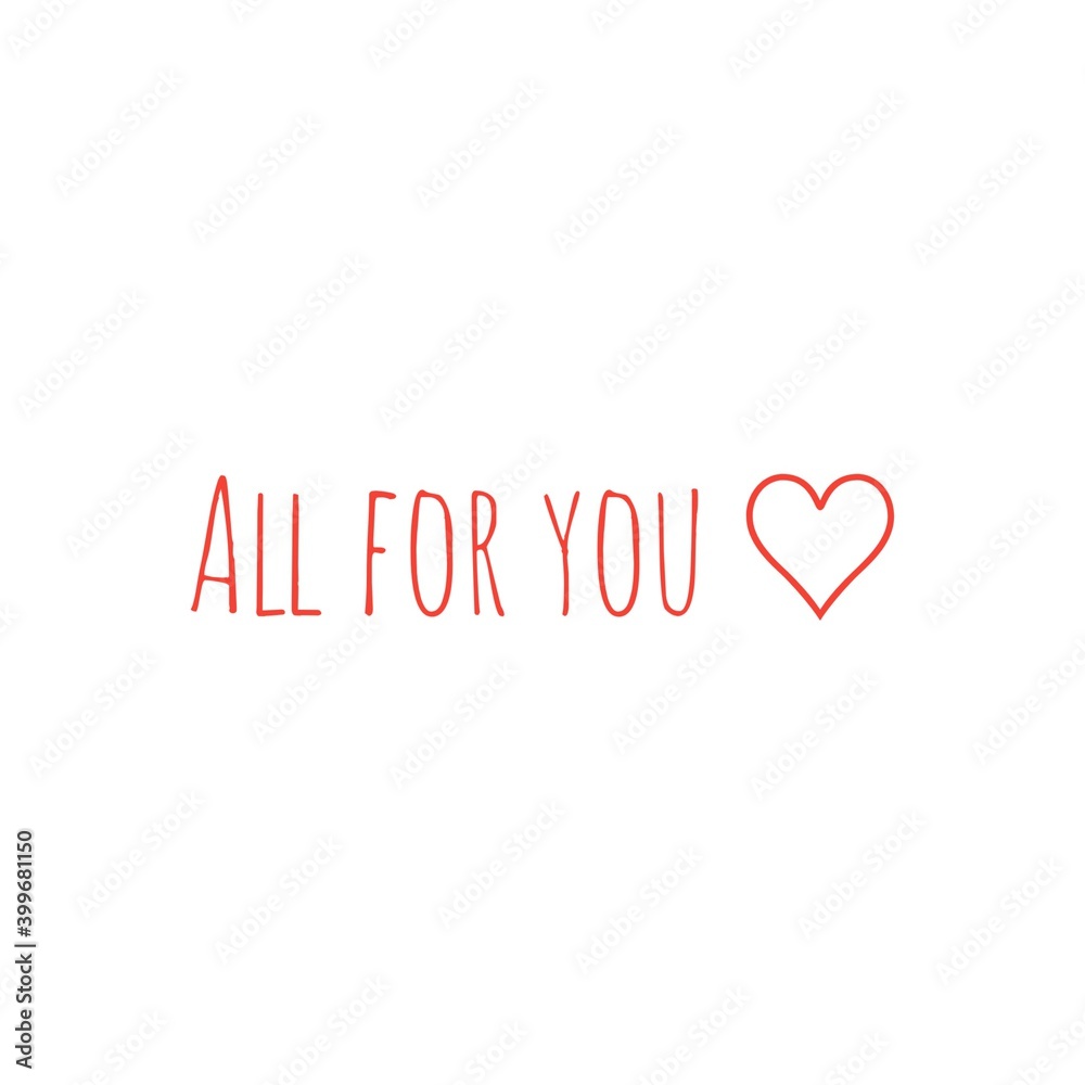 ''All for you'' Lettering