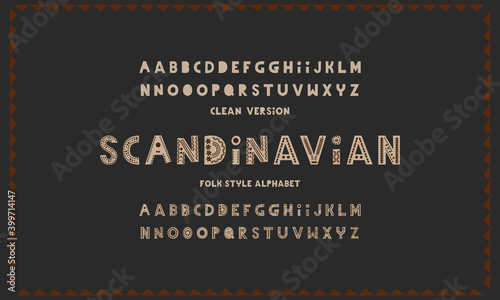 Alphabet hand drawn letters font in folk nordic. Decorative alphabet. Latin alphabet in cartoon style.