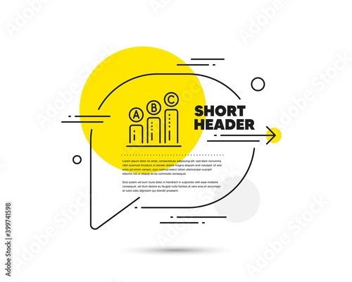 Graph line icon. Speech bubble vector concept. Column chart sign. Ab test diagram symbol. Graph chart line icon. Abstract bubble balloon badge. Vector
