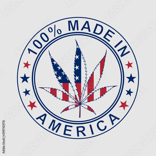 100% made in America, The national United States flag in Marijuana leaf illustration isolated on white background. Legalize in USA concep
