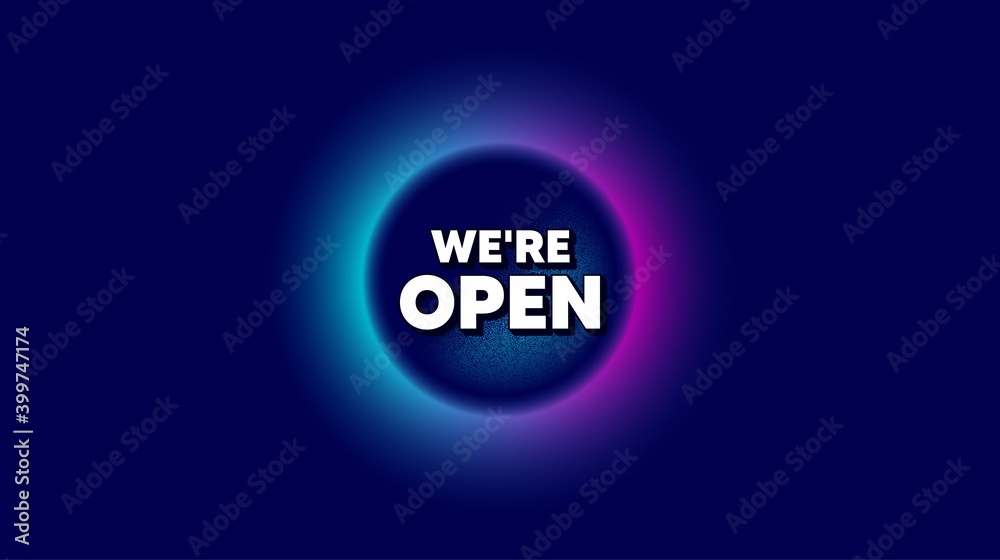 We are open. Abstract neon background with dotwork shape. Promotion new business sign. Welcome advertising symbol. Offer neon banner. Open badge. Space background with abstract planet. Vector We are open. Abstract neon background with dotwork shape. Promotion new business sign. Welcome advertising symbol. Offer neon banner. Open badge. Space background with abstract planet. Vector