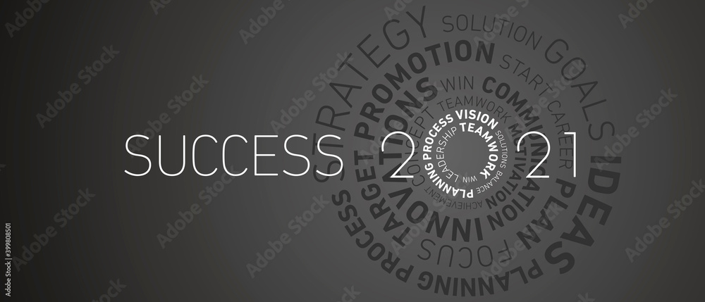 Success 2021 New Year modern abstract circle word cloud text white shining bold light typography black greeting card banner Success 2021 New Year modern abstract circle word cloud text white shining bold light typography black greeting card banner