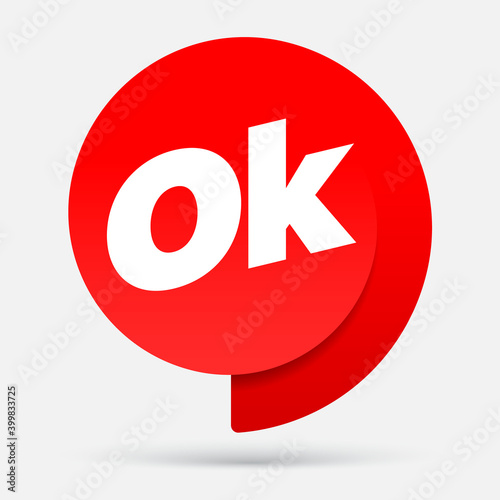 Symbol ok. Ad with a red label. Sign of approval or consent. vector illustration