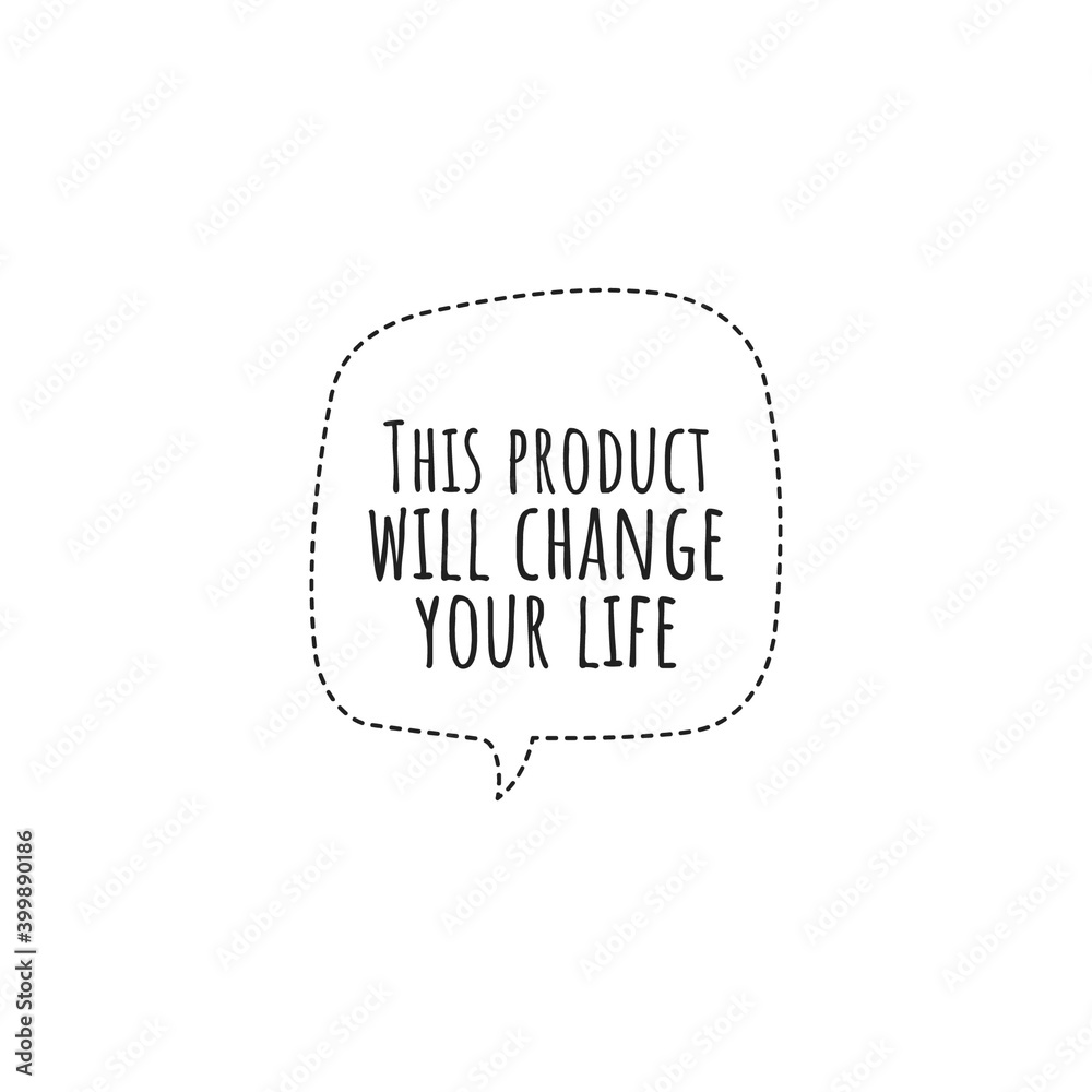 ''This product will change your life'' Lettering ''This product will change your life'' Lettering
