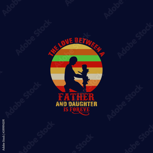 Father's t-shirt design vector