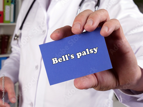 Health care concept meaning Bell's palsy with sign on the page. photo