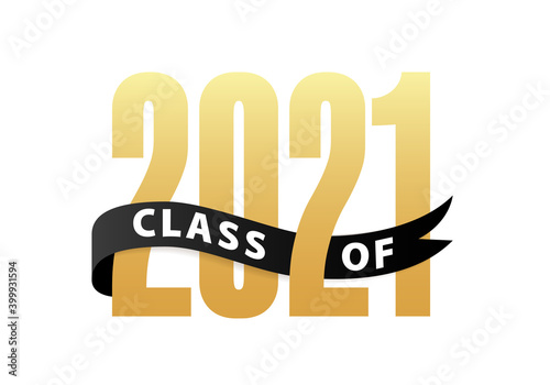 Class of 2021 Gold Lettering Graduation 3d logo with ribbon. Template for graduation design, party, high school or college graduate, yearbook. Vector illustration