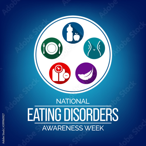 Vector illustration on the theme of National Eating disorders and screening week observed each year during last week of February.