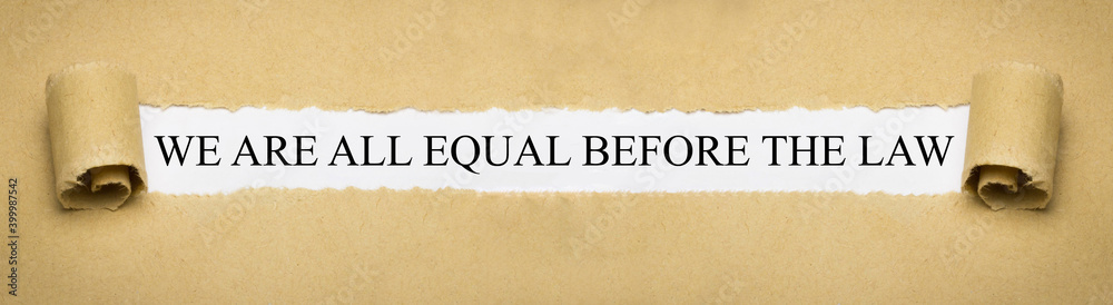 we are all equal before the law