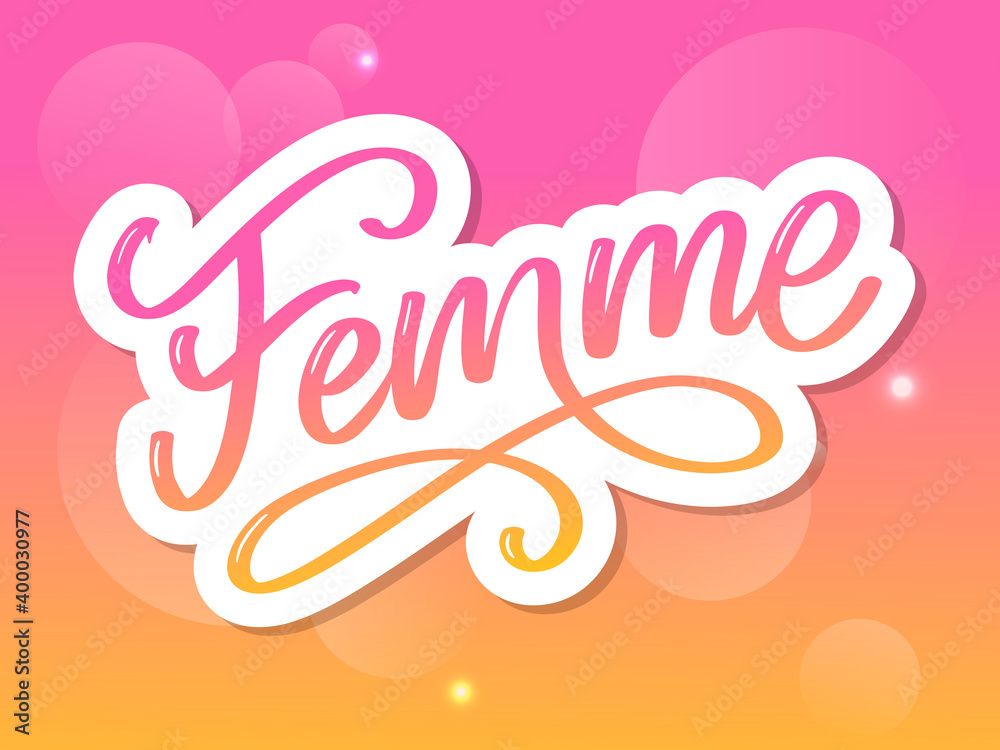 decorative femme text lettering calligraphy flowers brush slogan
