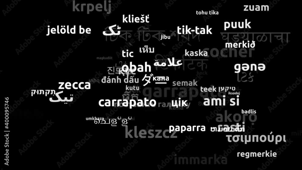 Tick Translated in 73 Worldwide Languages Endless Looping 3d Zooming Wordcloud Mask Tick Translated in 73 Worldwide Languages Endless Looping 3d Zooming Wordcloud Mask
