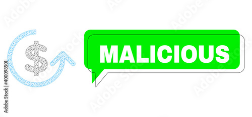 Misplaced Malicious green phrase cloud and chargeback wireframe model. Vector 2d chargeback, built from polygonal grid. Green conversation contains Malicious text inside black contour,