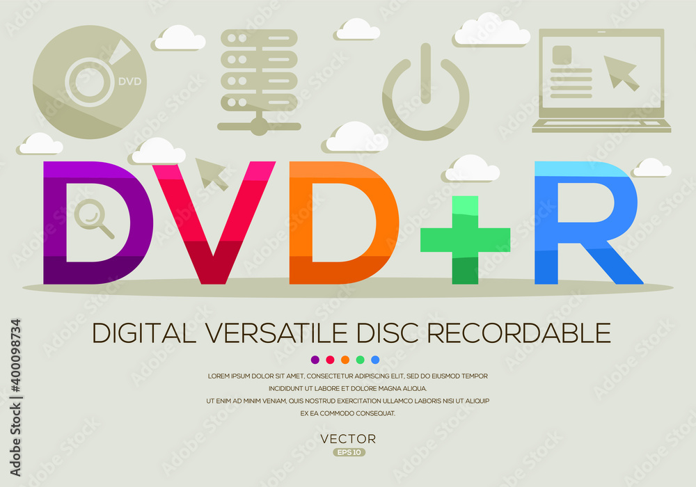 DVD+R mean (Digital Versatile Disc Recordable) Computer and Internet acronyms ,letters and icons ,Vector illustration.
DVD+R mean (Digital Versatile Disc Recordable) Computer and Internet acronyms ,letters and icons ,Vector illustration.
