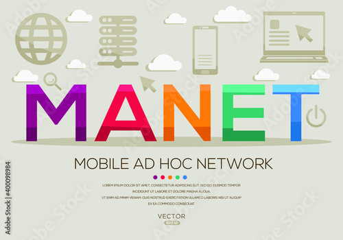 MANET mean (Mobile Ad Hoc Network) Computer and Internet acronyms ,letters and icons ,Vector illustration.
 photo