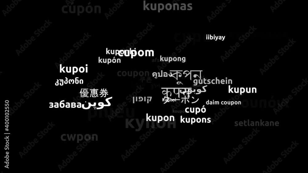Coupon Translated in 50 Worldwide Languages Endless Looping 3d Zooming Wordcloud Mask Coupon Translated in 50 Worldwide Languages Endless Looping 3d Zooming Wordcloud Mask