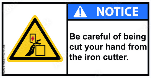 Be careful of being cut your hand from the iron cutter.,Vector,Notice