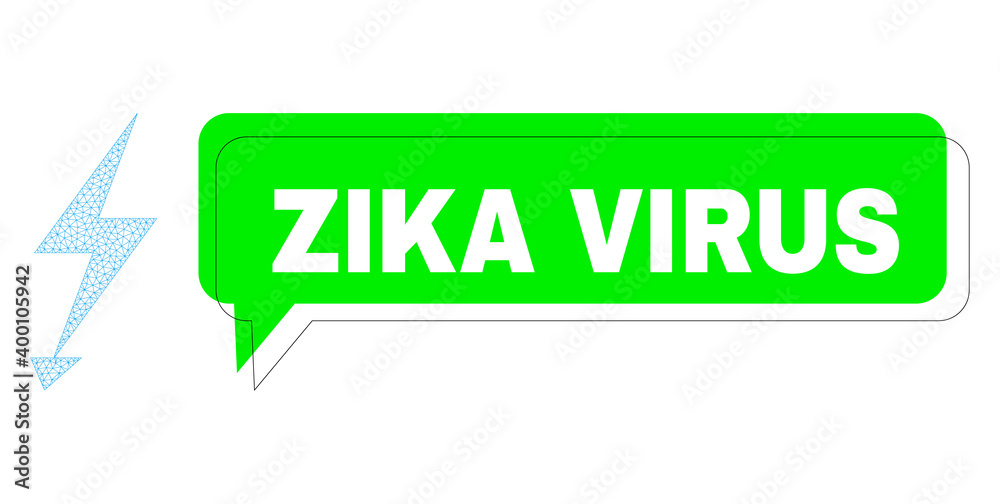 Misplaced Zika Virus green text banner and electric strike mesh composition. Vector 2d electric strike, designed with triangles. Green chat includes Zika Virus text inside black contour,