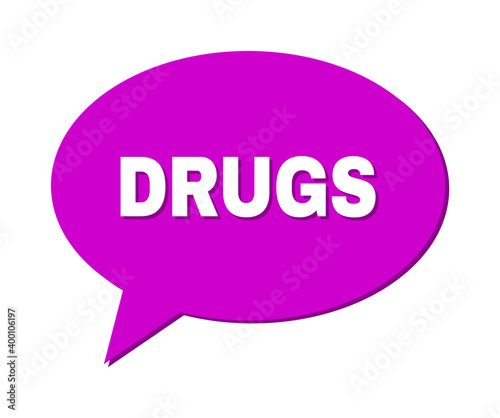 Speech DRUGS Colored Bubble Frame. DRUGS label is located inside colored speech balloon with shadow. Vector quote label inside message frame.