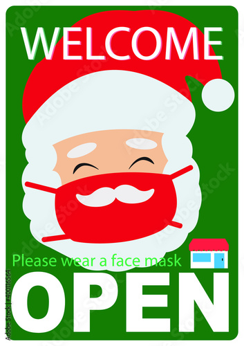 Welcome, please wear a mask. Santa Cos wearing a mask The store is open