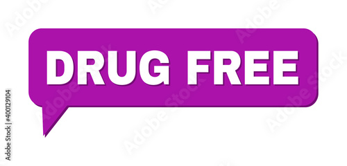 Chat DRUG FREE Colored Cloud Frame. DRUG FREE text is located inside colored speech balloon with shadow. Vector quote text inside chat frame.