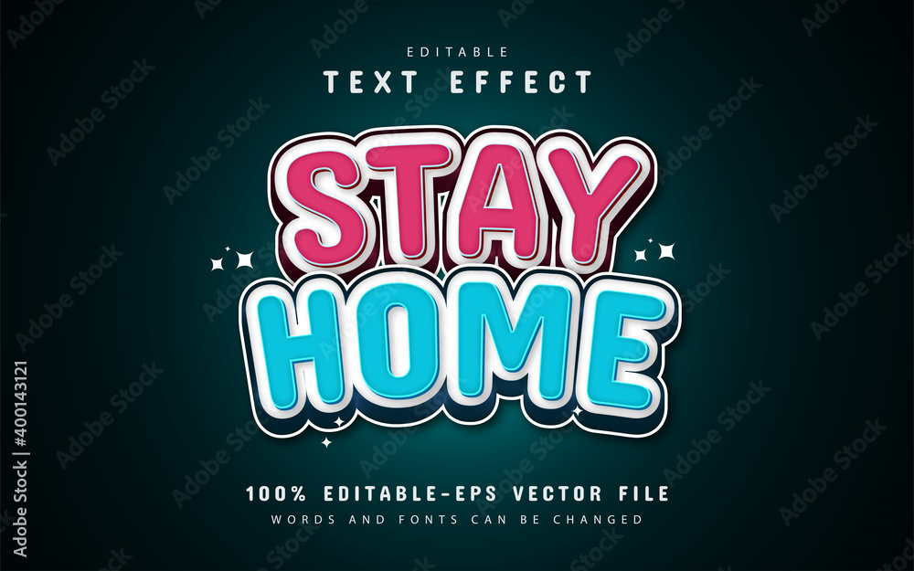 Fototapeta premium Stay Home text effect